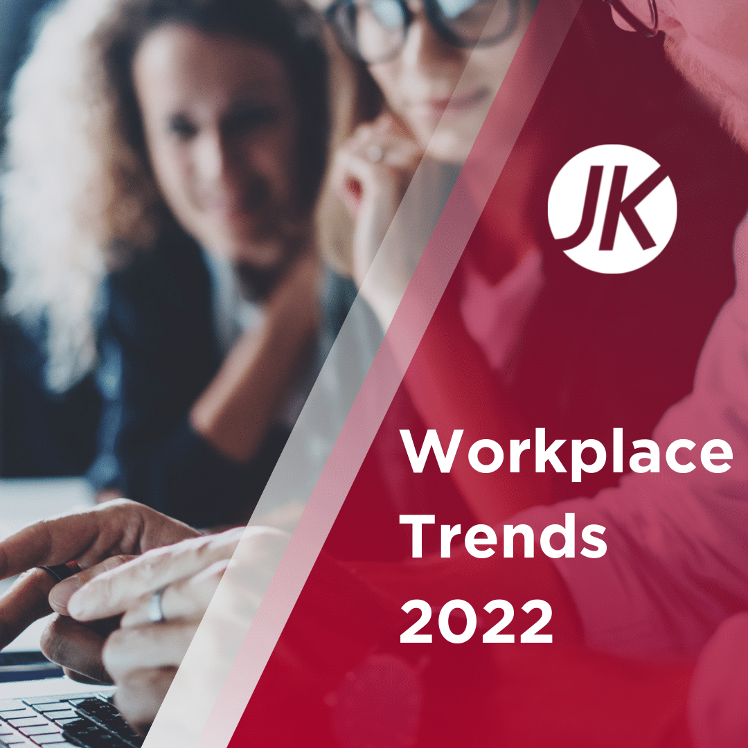 workplace-trends-for-2022-jk-personnel-blog